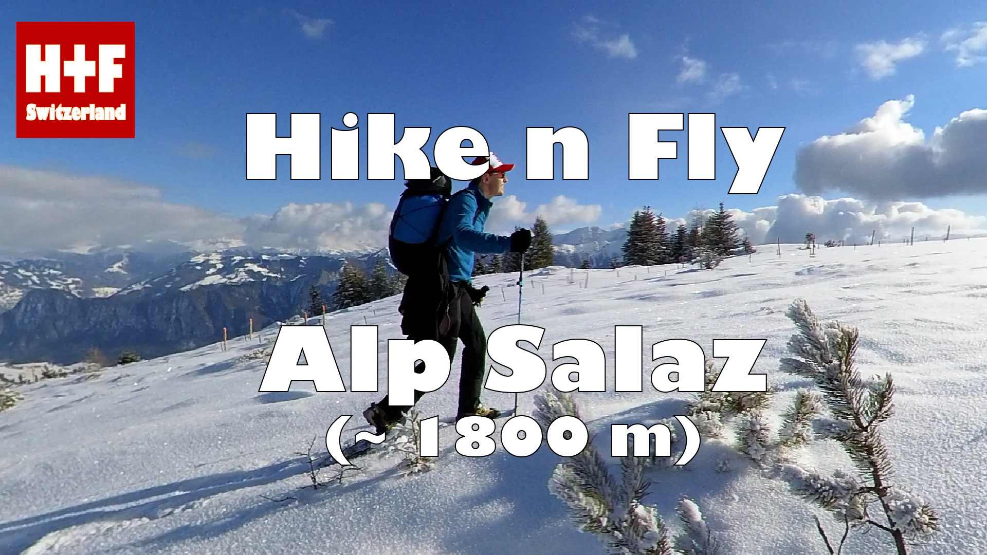 Hike and Fly / Paragliding Alp Salaz