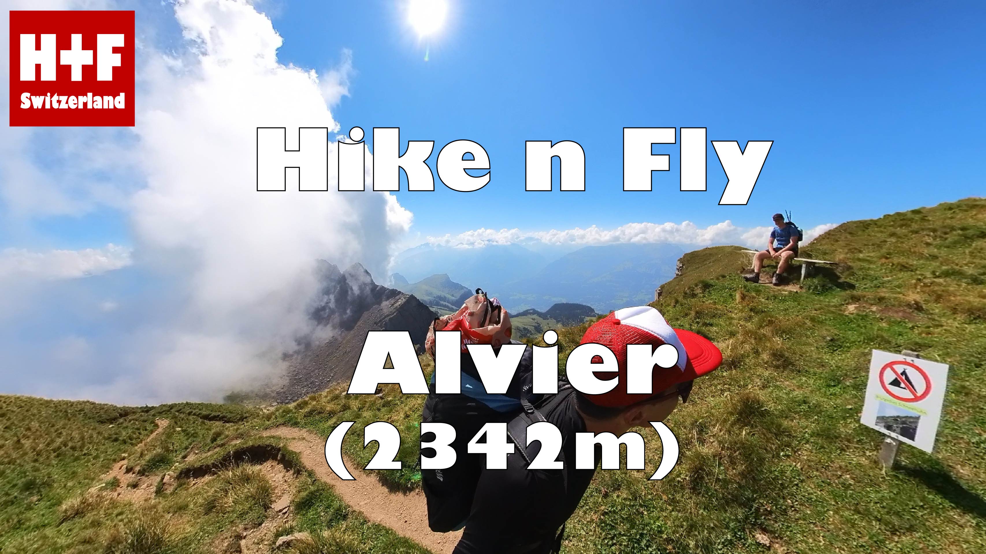 Hike and Fly / Paragliding Alvier