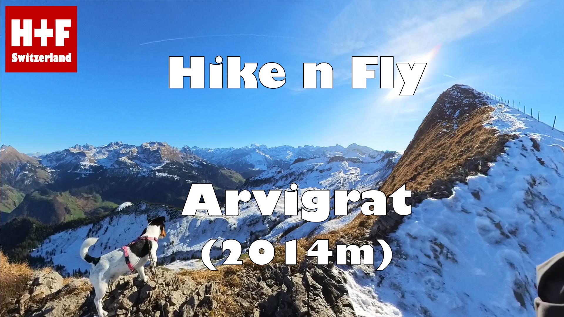 Hike and Fly / Paragliding Arvigrat