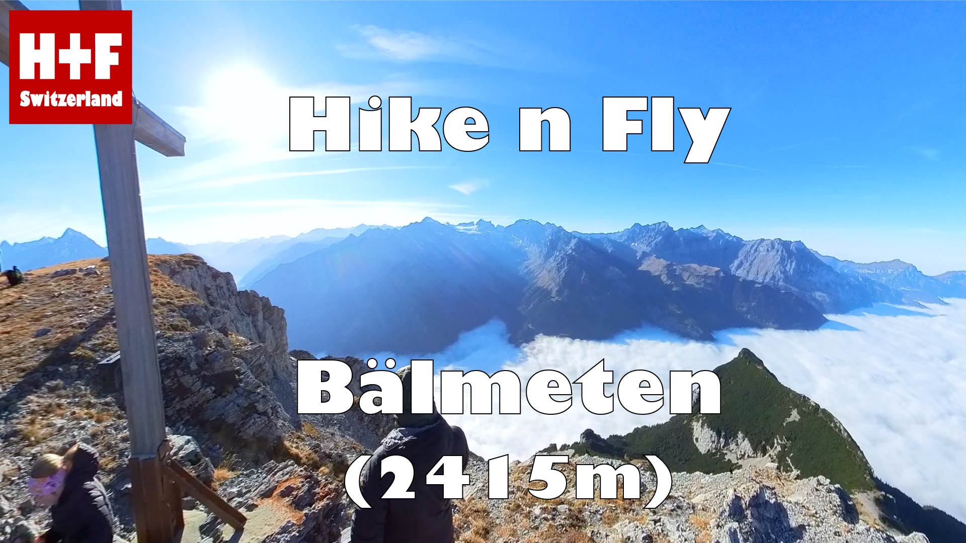 Hike and Fly / Paragliding Bälmeten